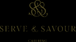 Serve and Savour Catering LLC
